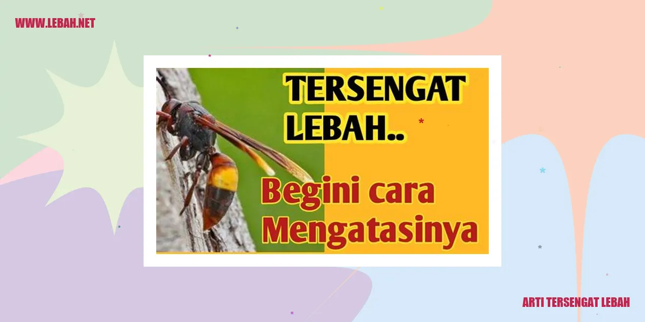 Arti tersengat lebah