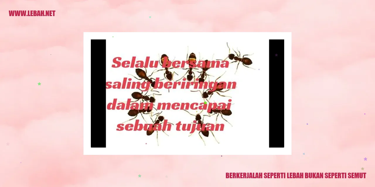 berkerjalah seperti lebah bukan seperti semut