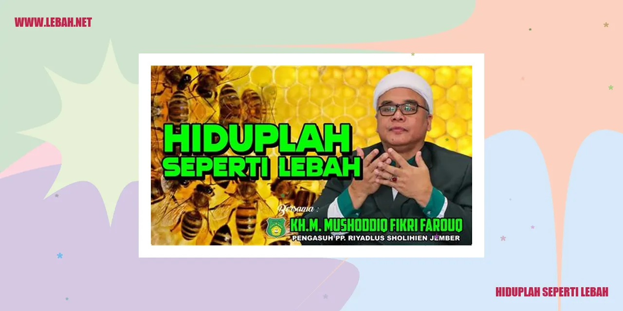 hiduplah seperti lebah