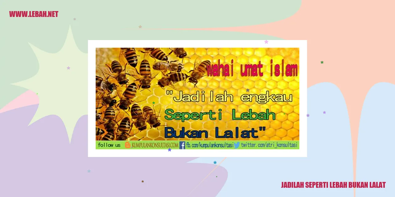 jadilah seperti lebah bukan lalat