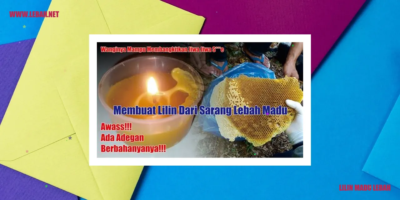 lilin madu lebah