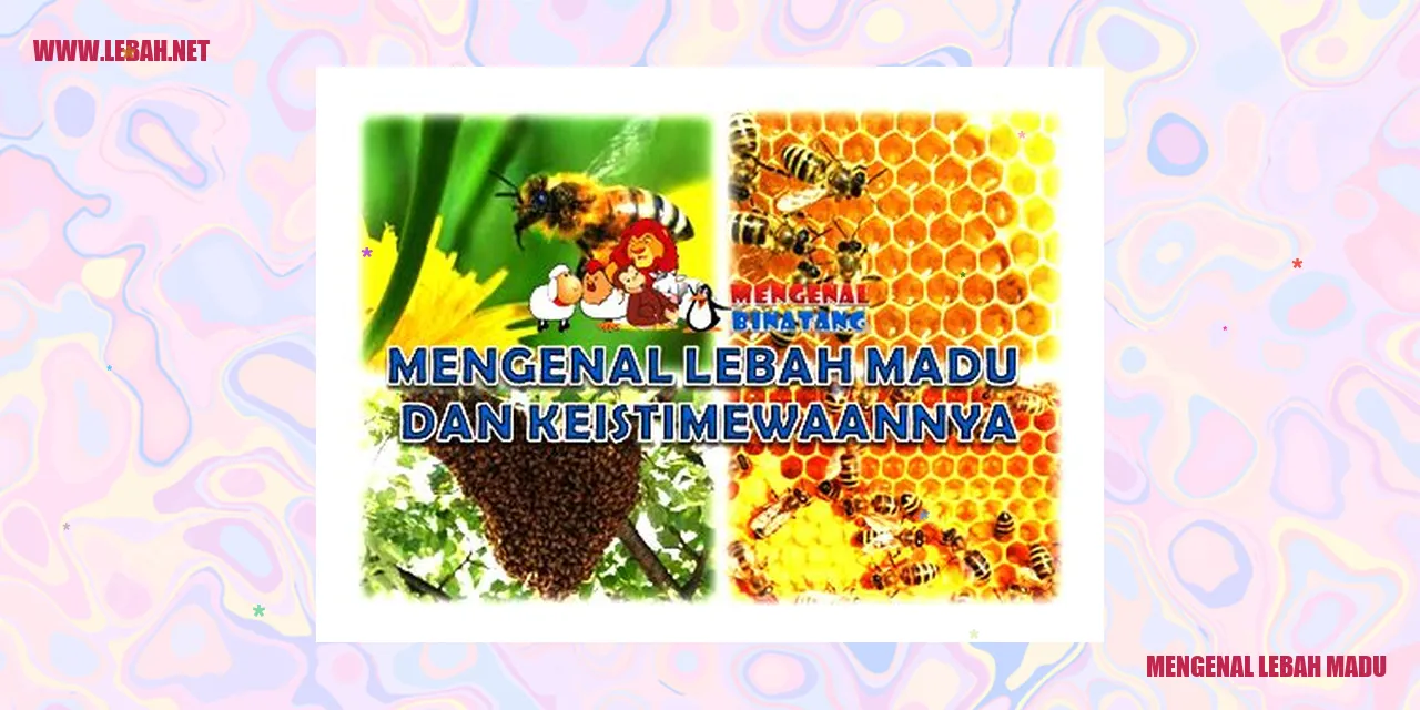 mengenal lebah madu