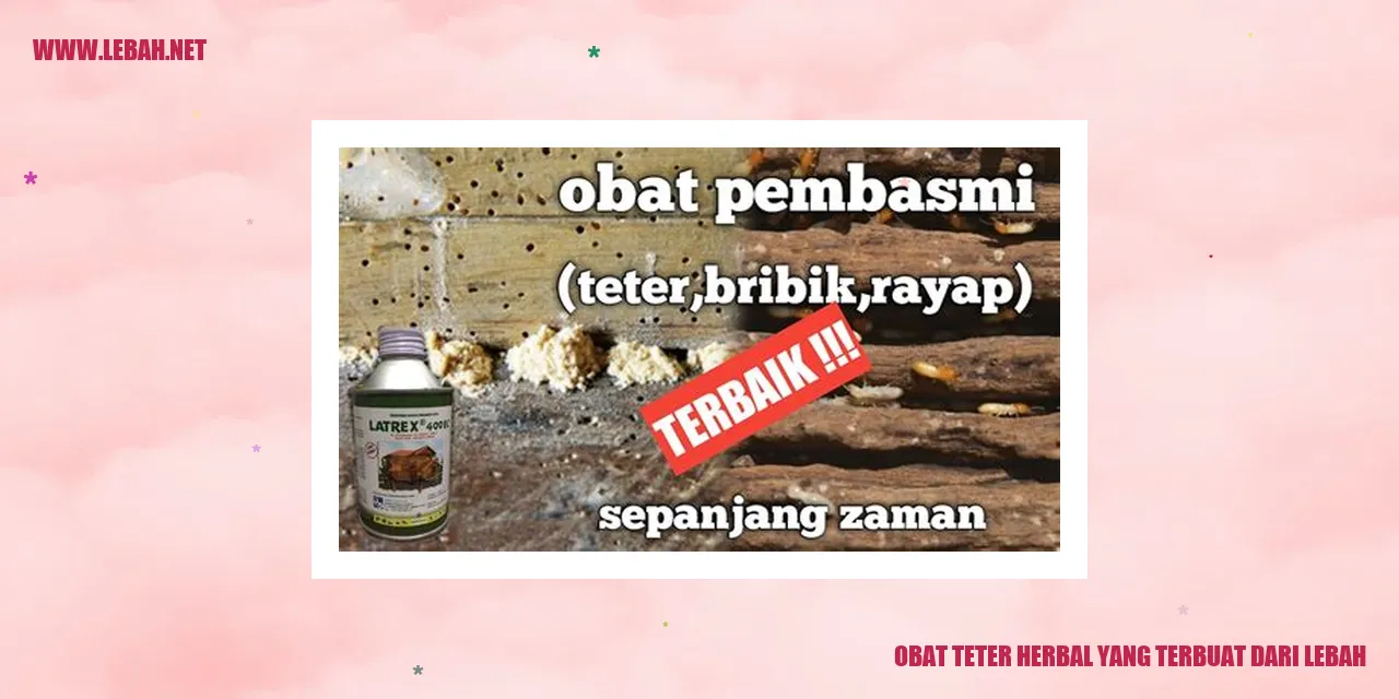 obat teter herbal yang terbuat dari lebah