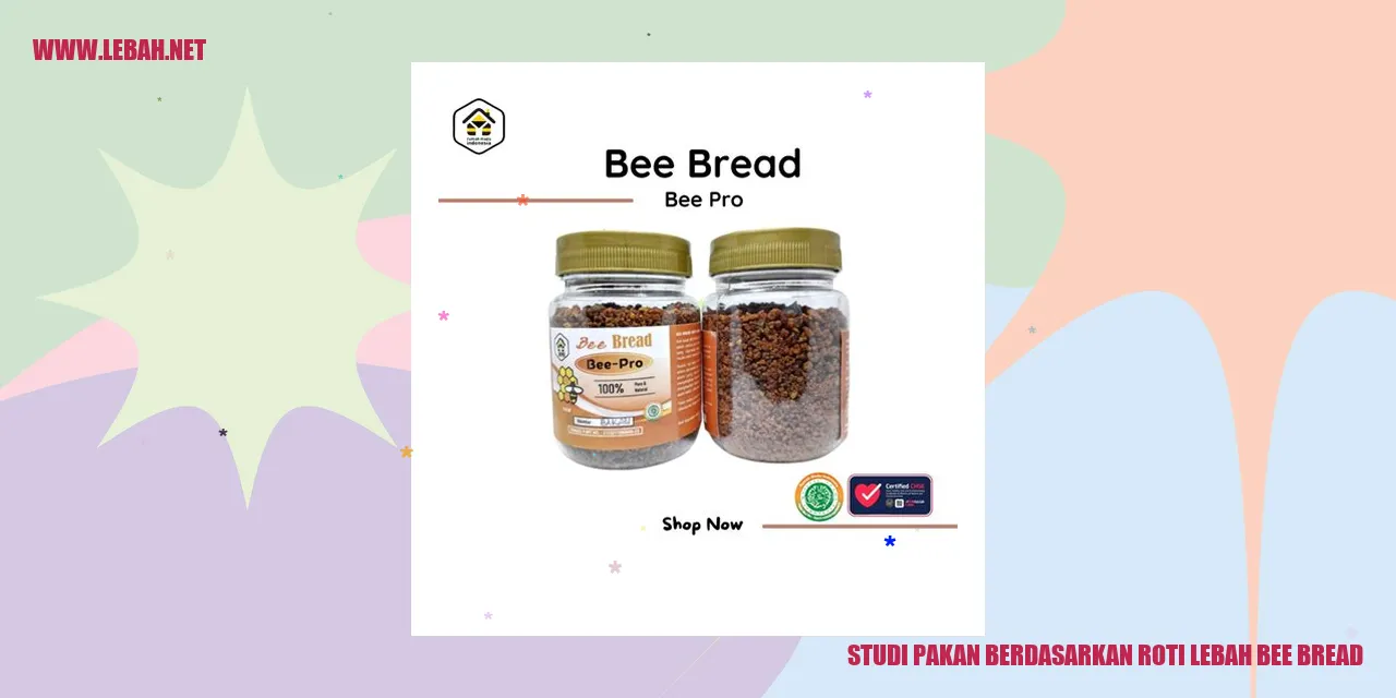 studi pakan berdasarkan roti lebah bee bread