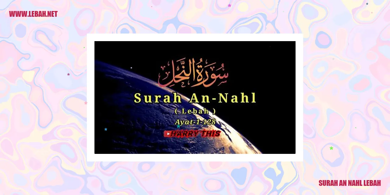 Surah An Nahl Lebah