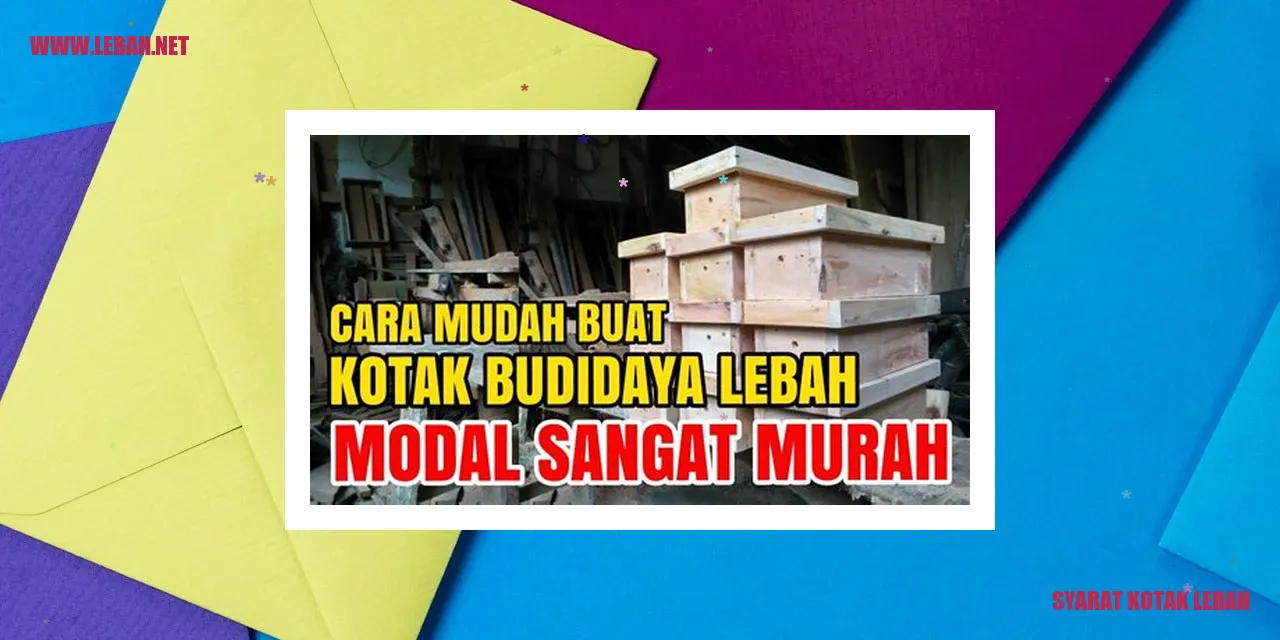 syarat kotak lebah