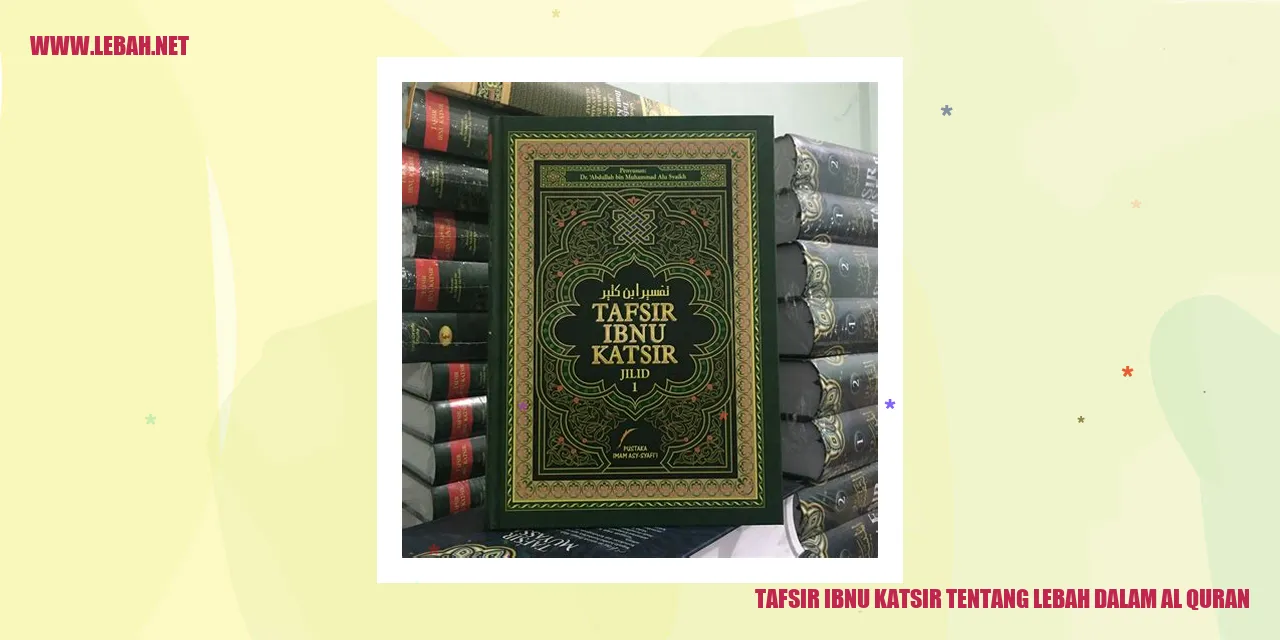 tafsir ibnu katsir tentang lebah dalam al quran