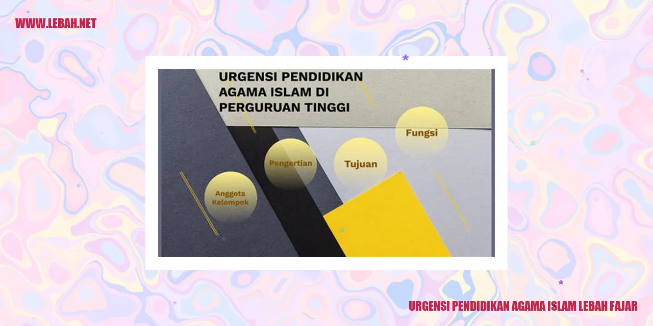 Urgensi Pendidikan Agama Islam Lebah Fajar